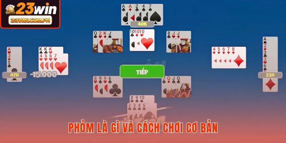 phom-la-gi-va-cach-choi-co-ban